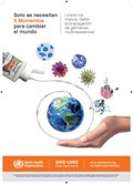 La resistencia a los antimicrobianos , el compromiso de la OMS en la Jornada Global para la higiene de manos